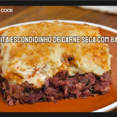 Receita Escondidinho de Carne Seca com Batata