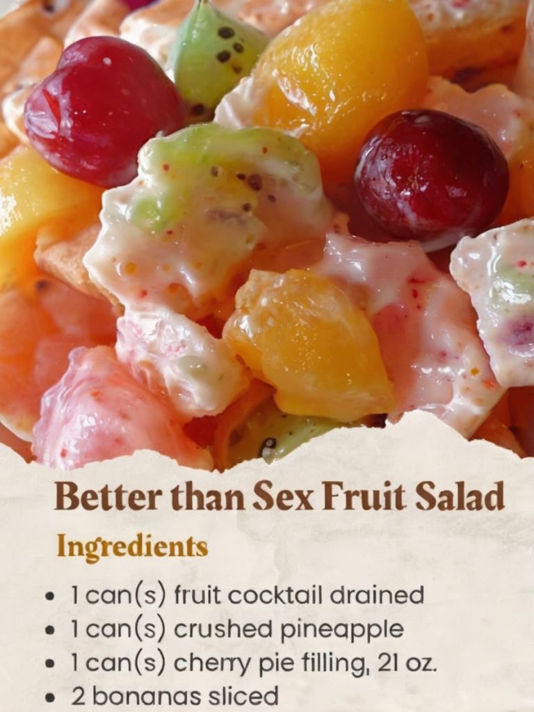 Better Than Sex Fruit Salad – The Creamy Dessert Bowl That Disappears First